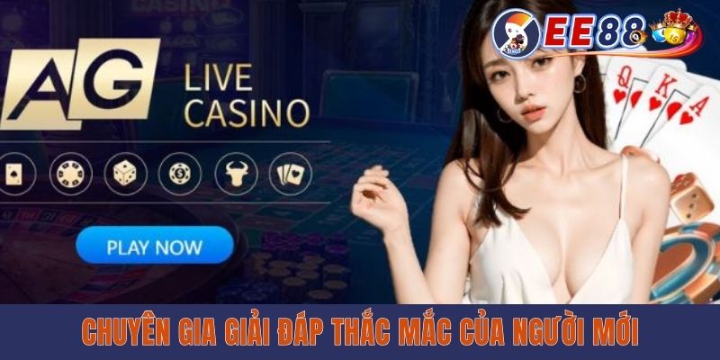Giải đáp thắc mắc thường gặp về AG Casino