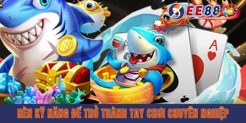 Mẹo hay để trở thành cao thủ Bắn Cá Ồ Zê tại EE88